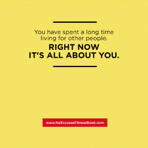 It's time to take of YOU! No time is better than right NOW!